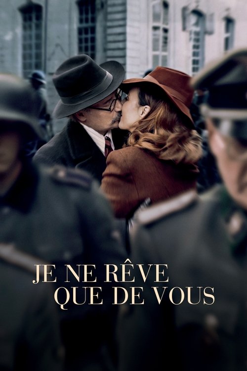 Locandina di Je ne rêve que de vous (2020)