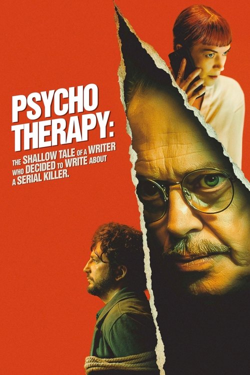 Locandina di Psycho Therapy: The Shallow Tale of a Writer Who Decided to Write About a Serial Killer (2025)