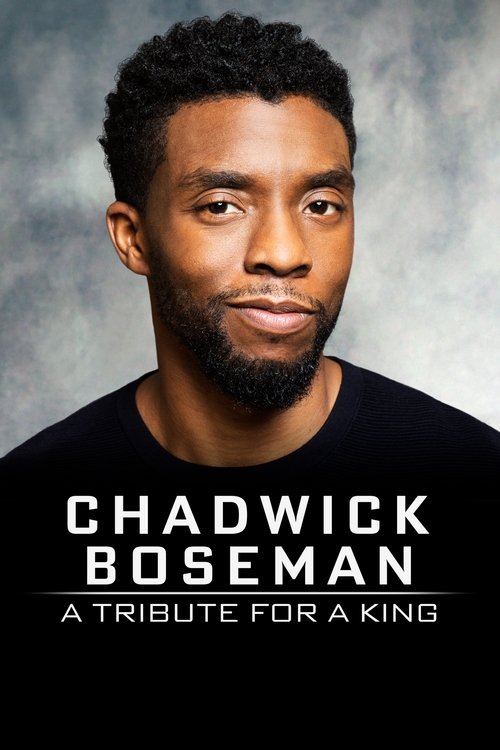 Locandina di Chadwick Boseman: A Tribute for a King (2020)