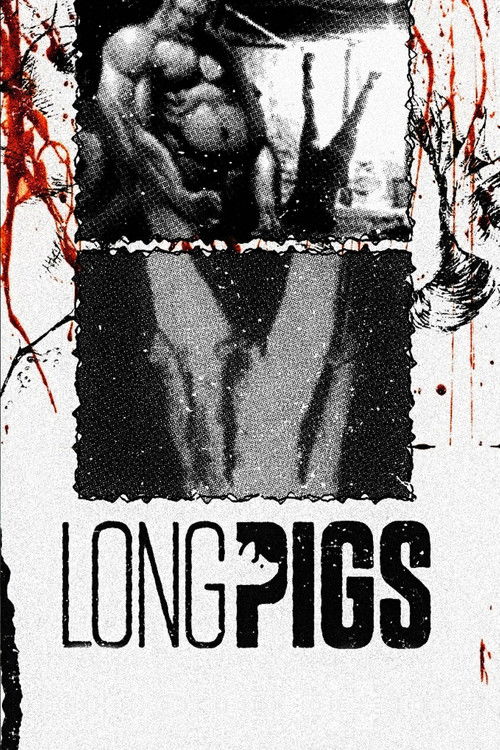Locandina di Long Pigs (2007)