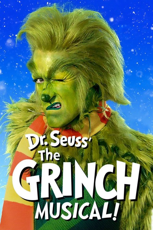 Locandina di Dr. Seuss' The Grinch Musical (2020)