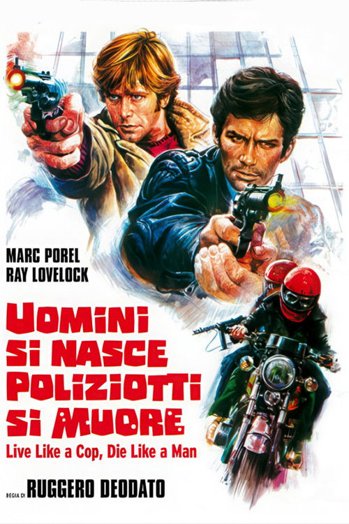Locandina di Uomini si nasce poliziotti si muore (1976)