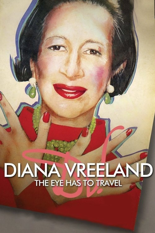 Locandina di Diana Vreeland: The Eye Has to Travel (2012)
