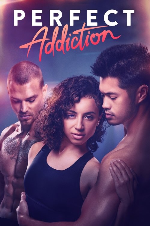 Locandina di Perfect Addiction (2023)