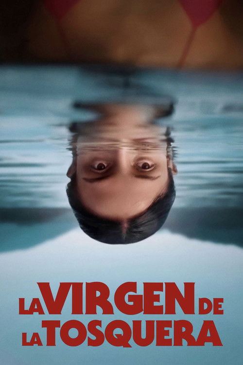 Locandina di La virgen de la tosquera (2026)
