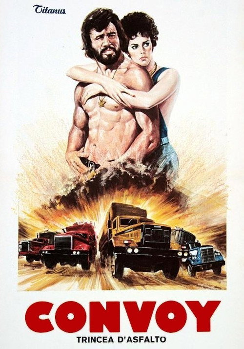 Locandina di Convoy - Trincea d'asfalto (1978)