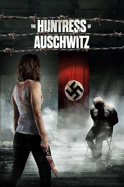 Locandina di The Huntress of Auschwitz (2022)