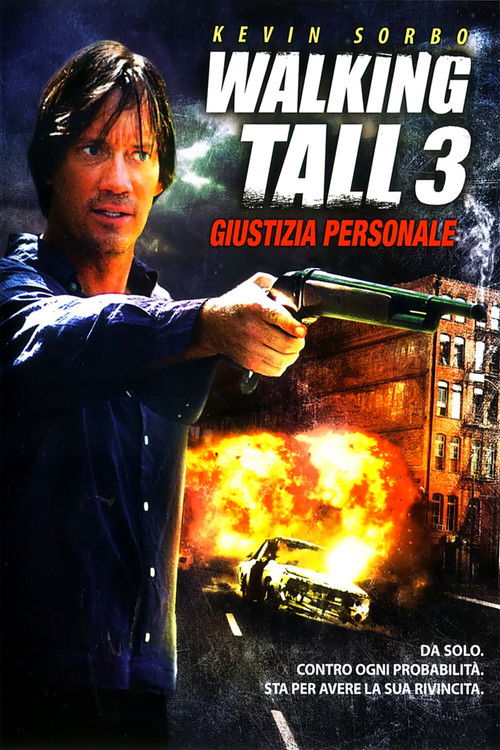 Locandina di Walking Tall 3 - Giustizia personale (2007)