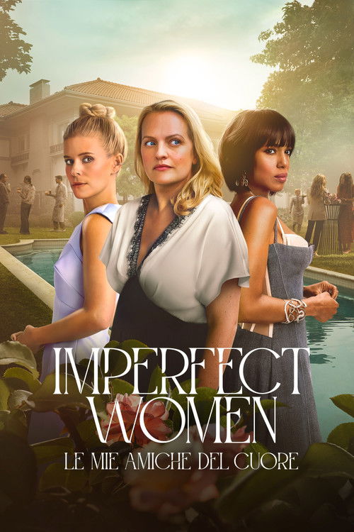 Locandina di Imperfect Women - Le mie amiche del cuore (2026)
