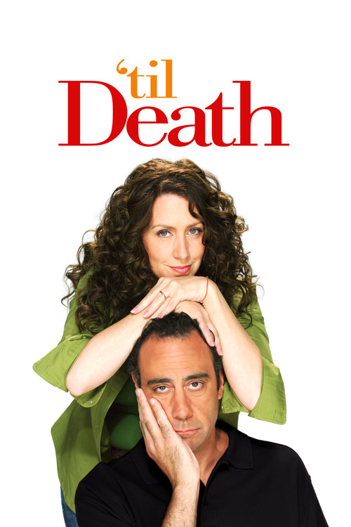 Locandina di Til Death, Per Tutta La Vita (2006)