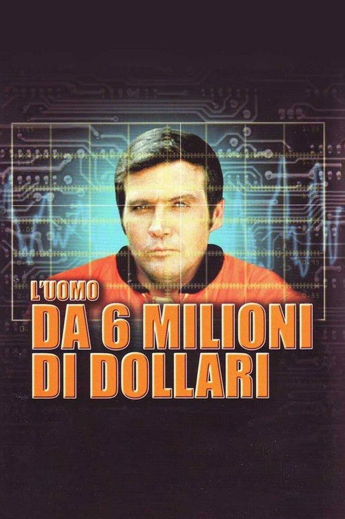 Locandina di L'uomo da sei milioni di dollari (1974)