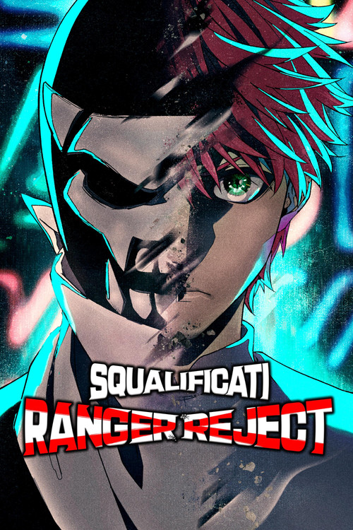 Locandina di Squalificati - Ranger Reject (2024)
