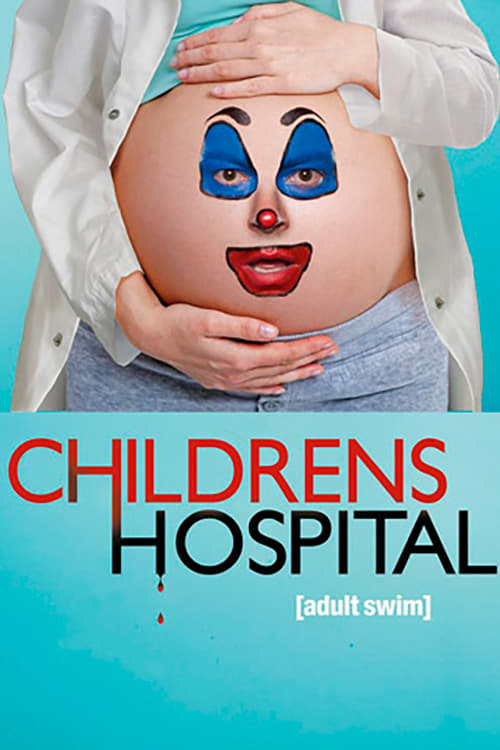 Locandina di Childrens Hospital (2008)
