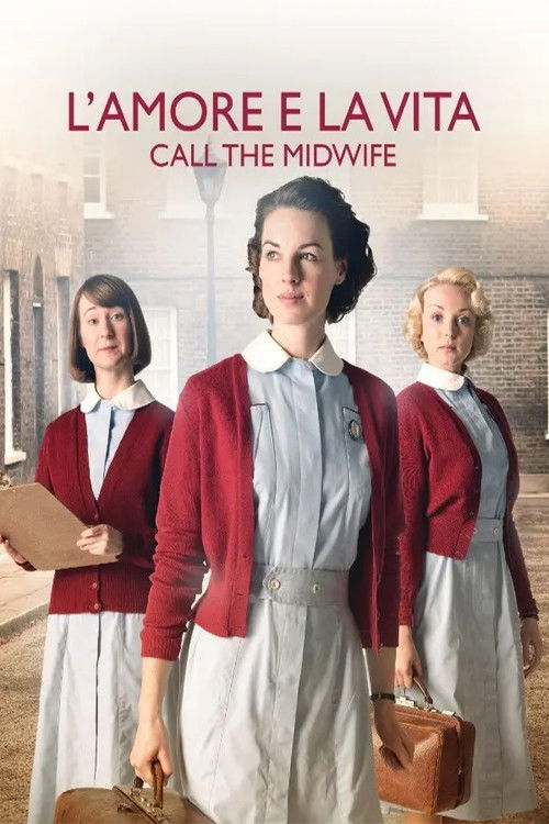Locandina di L'amore e la vita - Call the Midwife (2012)