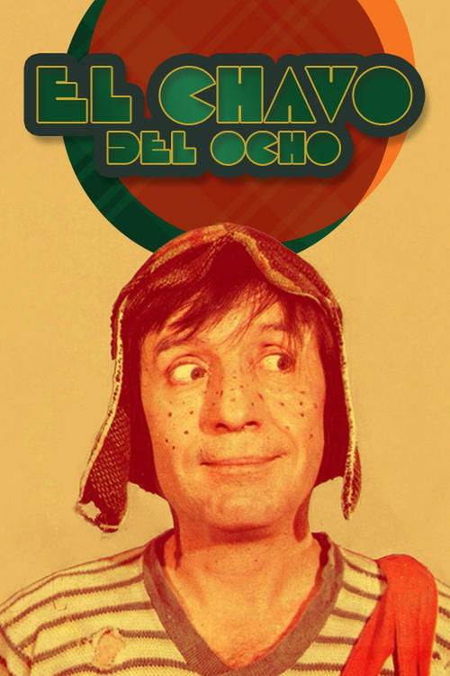 Locandina di El Chavo del Ocho (1973)
