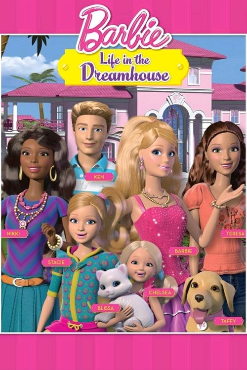 Locandina di Barbie: Life in the Dreamhouse (2012)