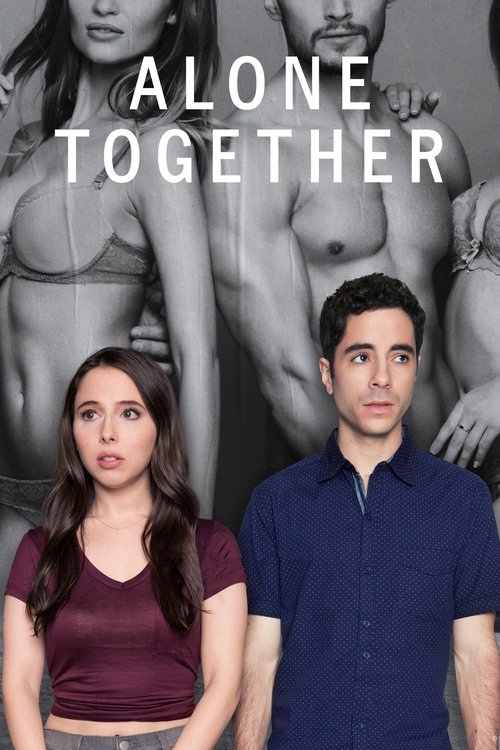 Locandina di Alone Together (2018)