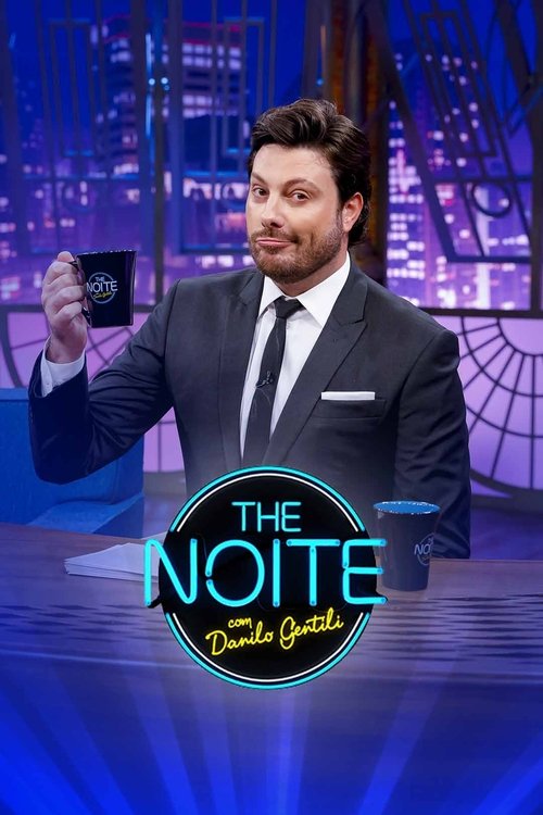 Locandina di The Noite com Danilo Gentili (2014)