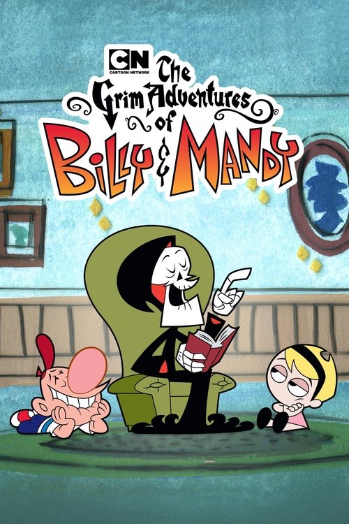 Locandina di Le tenebrose avventure di Billy e Mandy (2001)