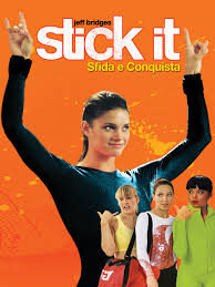 Locandina di Stick it - Sfida e conquista (2006)