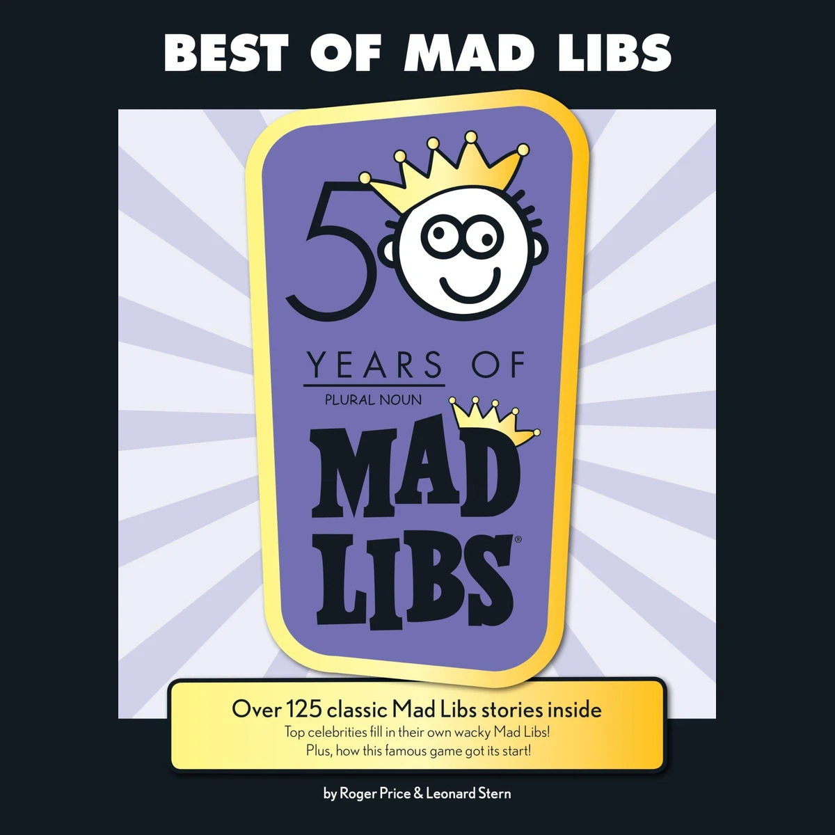 Best of Mad Libs: Over 125 Classic Mad Libs Stories
