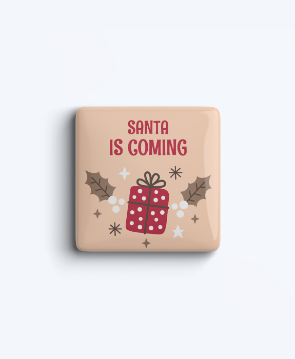 Santa is Coming Magnet