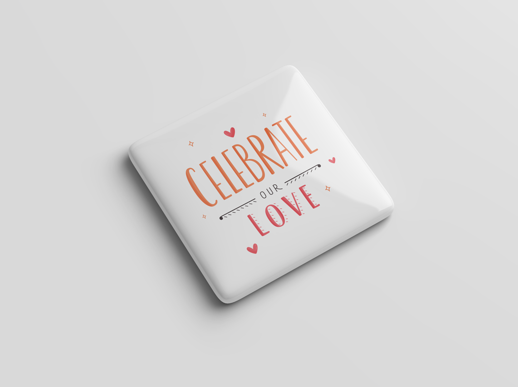 Celebrate Our Love Magnet