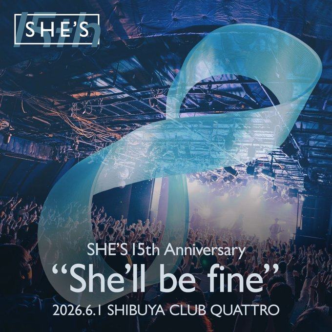SHE’S 15th Anniversary “She’ll be fine” 写真 1
