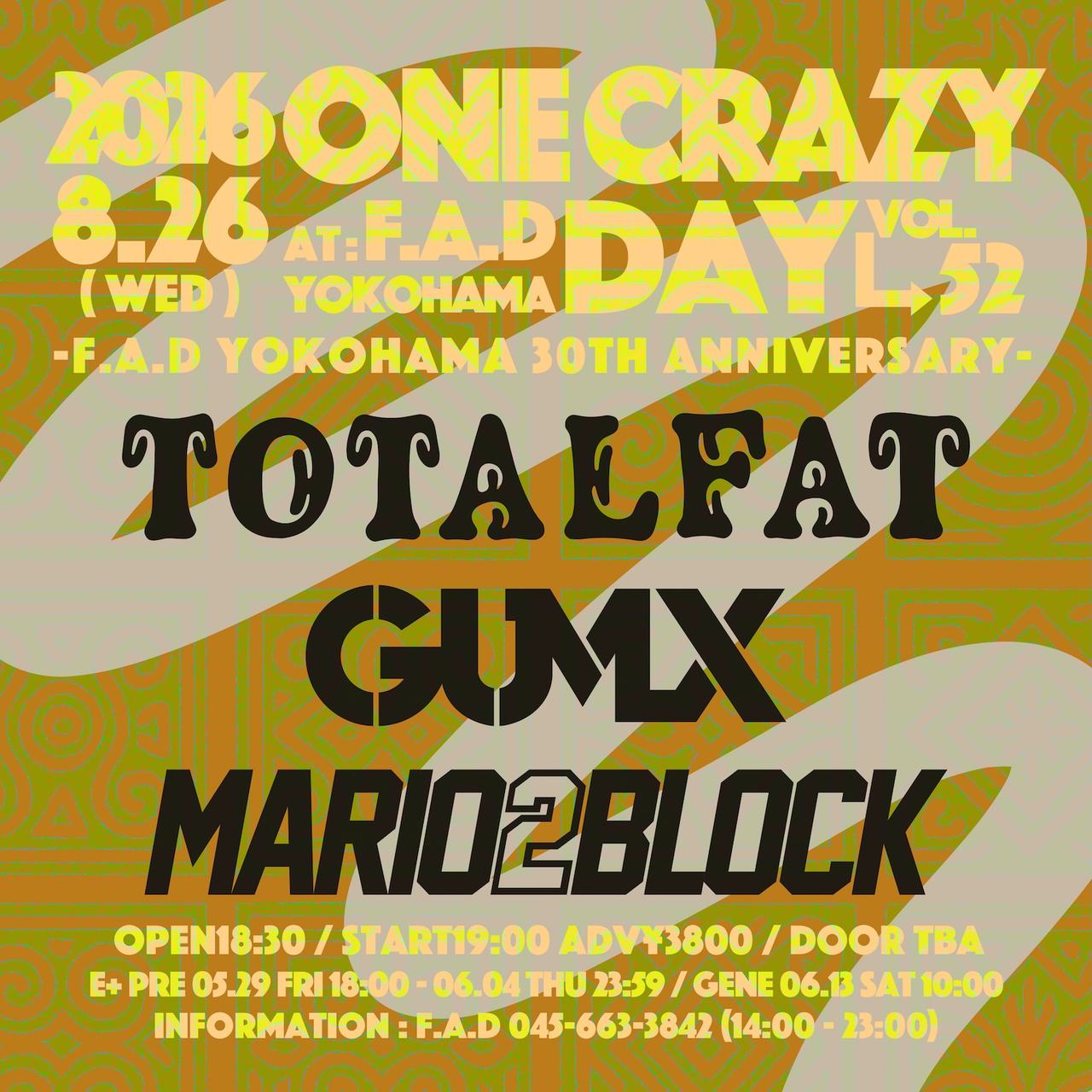 ONE CRAZY DAY vol.52 -F.A.D 30th Anniversary- 写真 1