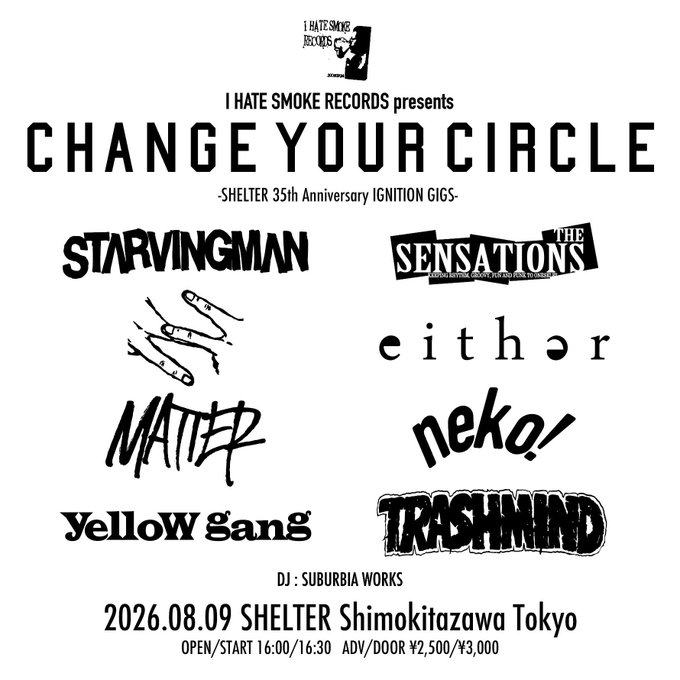 CHANGE YOUR CIRCLE -SHELTER 35th Anniversary IGNITION GIGS- 写真 1