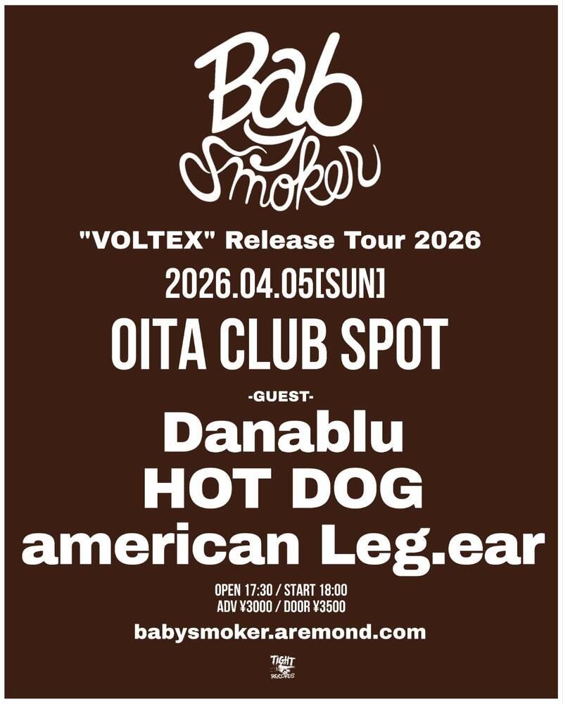 Baby smoker "VOLTEX" Release Tour 2026 写真 1