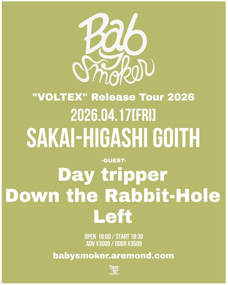 Baby smoker "VOLTEX" Release Tour 2026 写真 1