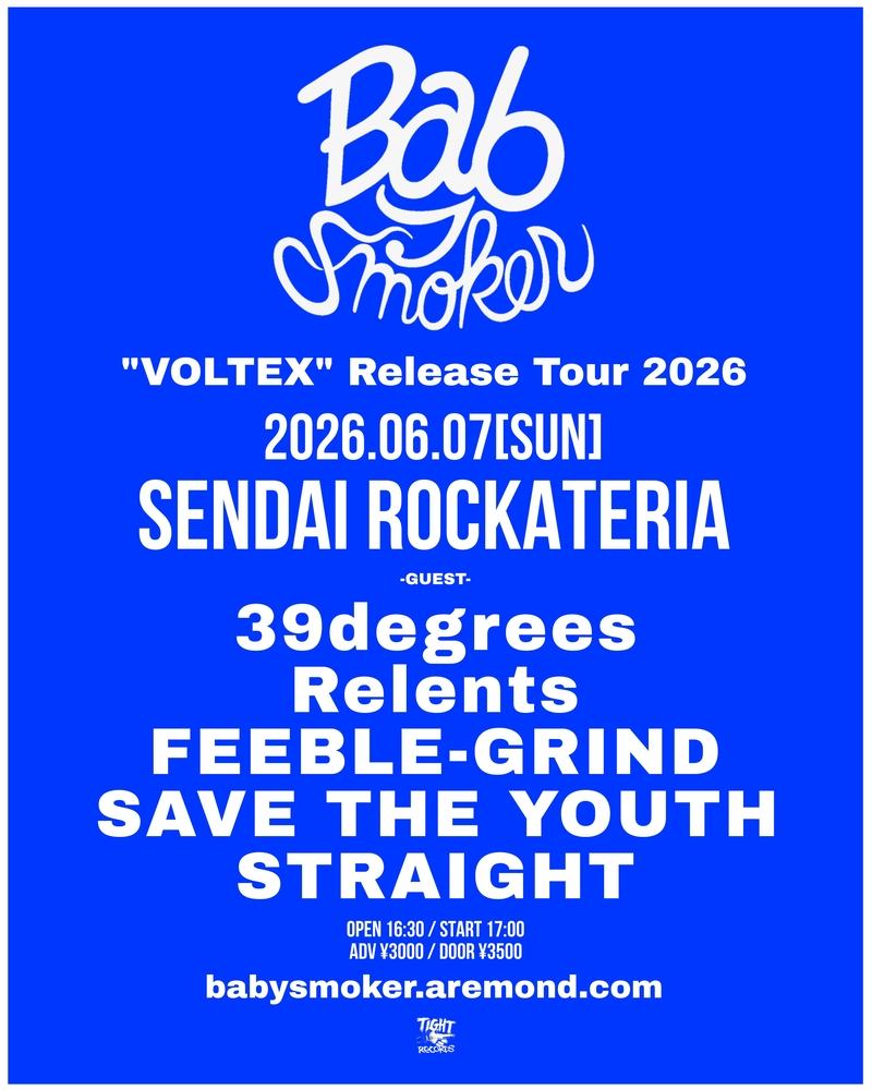 Baby smoker "VOLTEX" Release Tour 2026 写真 1