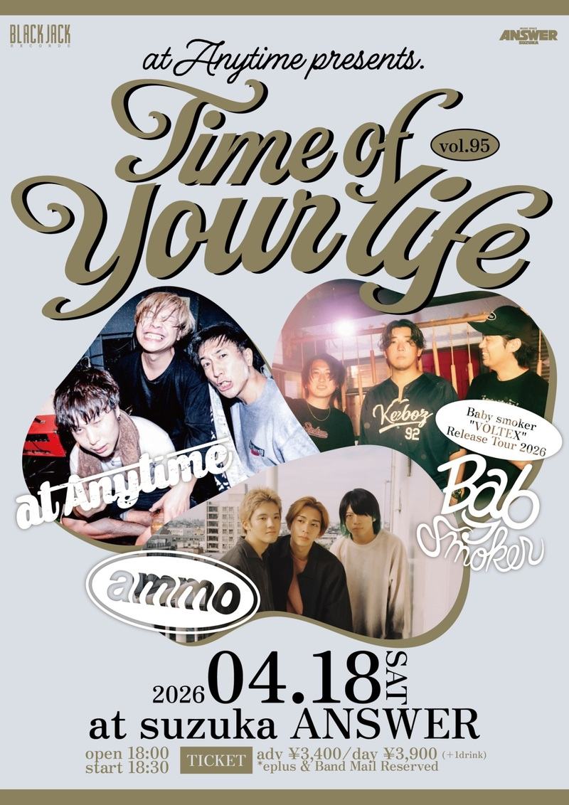 Baby smoker "VOLTEX" Release Tour 2026 at Anytime presents. "TIME OF YOUR LIFE Vol.95" 写真 1
