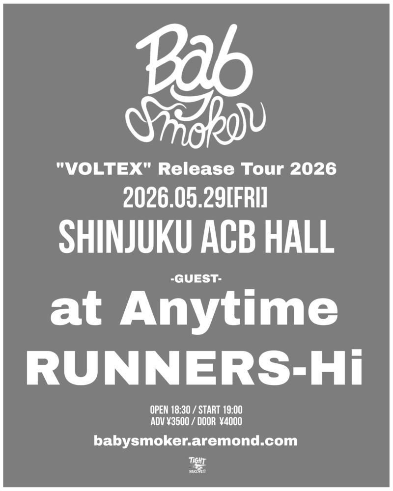 Baby smoker "VOLTEX" Release Tour 2026 写真 1