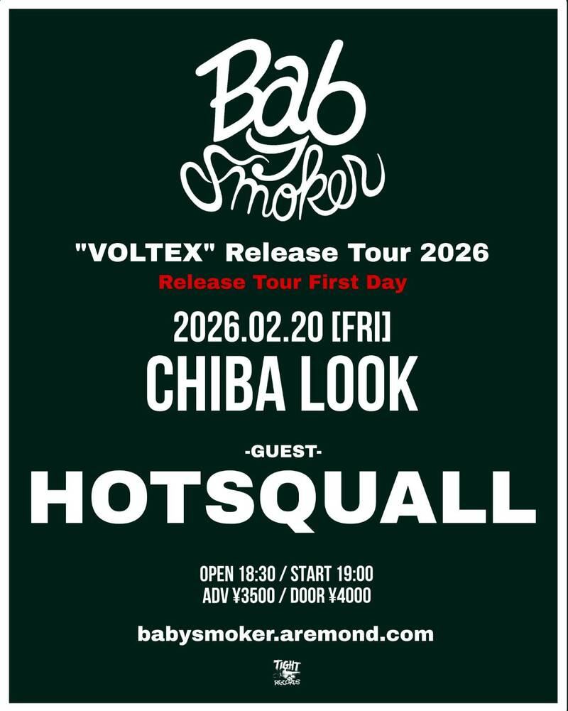 Baby smoker "VOLTEX" Release Tour 2026 写真 1