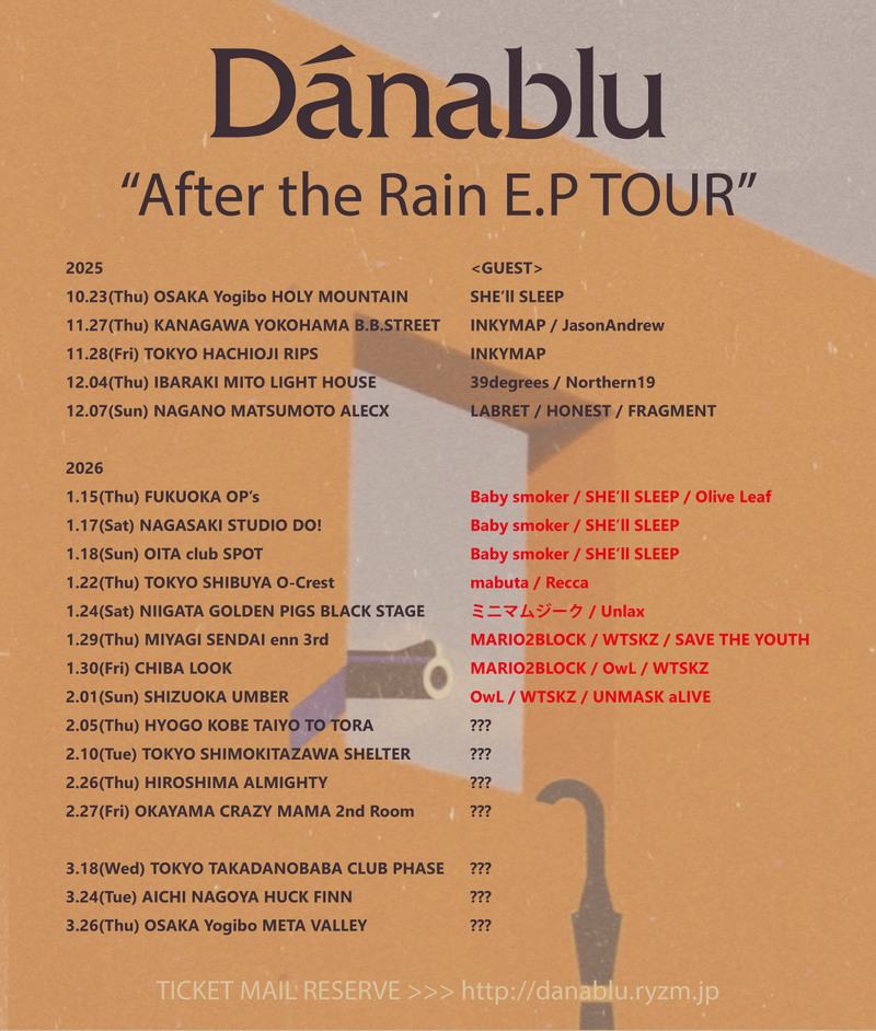 Danablu presents "After the Rain E.P TOUR" 写真 1