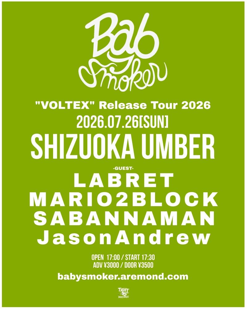 Baby smoker "VOLTEX" Release Tour 2026 写真 1