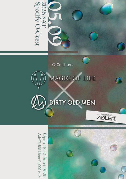 O-Crest pre. MAGIC OF LiFE × Dirty Old Men 写真 1