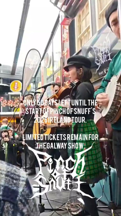 Pinch of Snuff Ireland Tour 2026 – Galway 写真 1