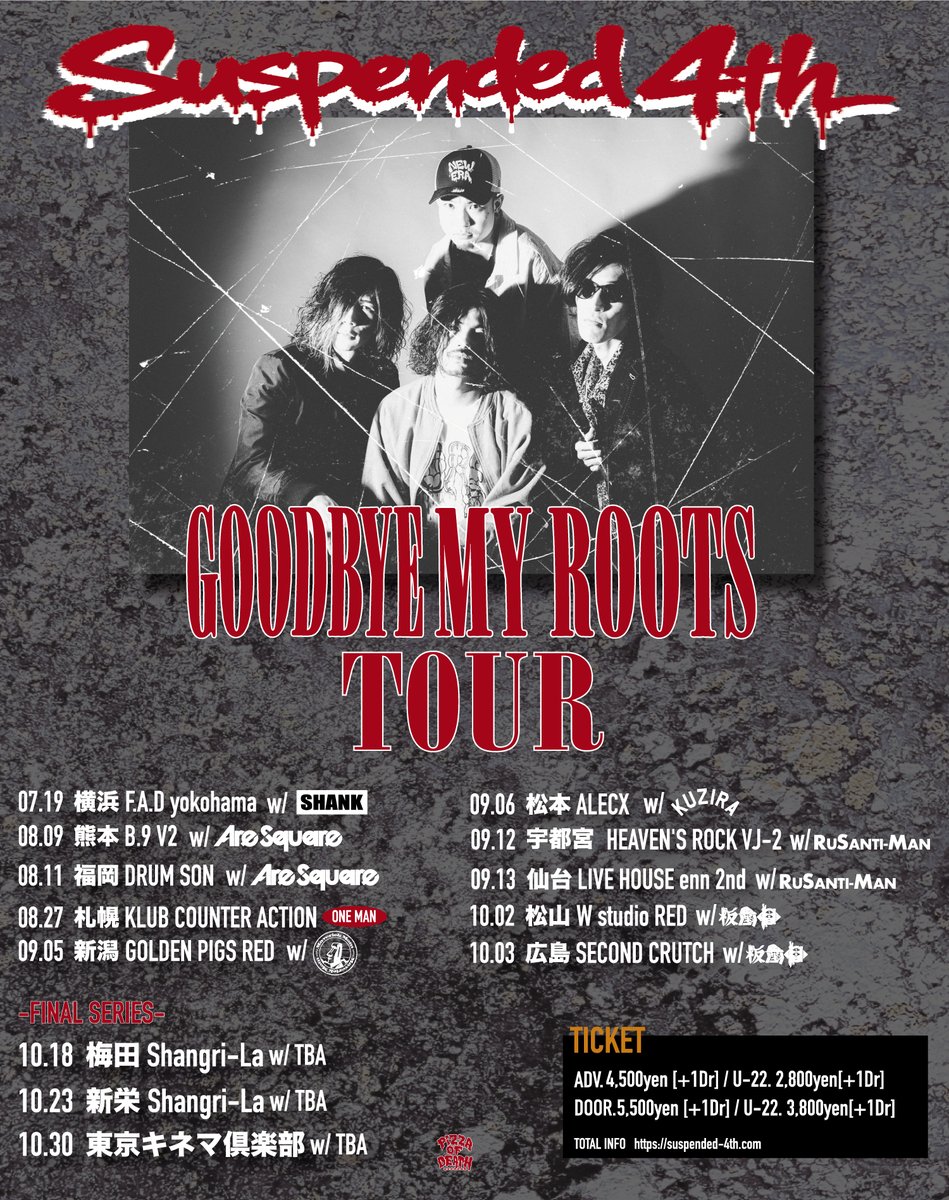Suspended 4th GOODBYE MY ROOTS TOUR 写真 1