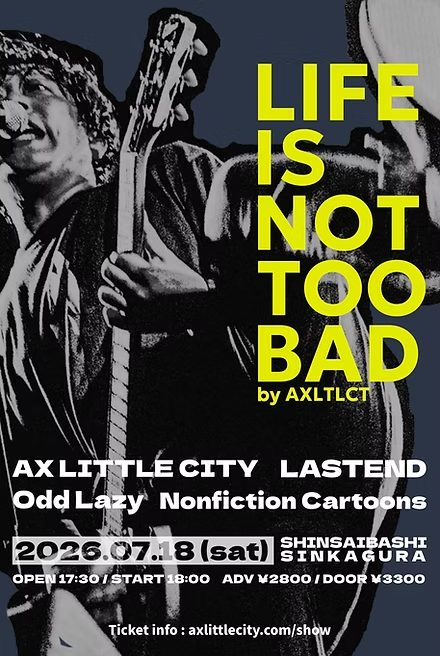 AX LITTLE CITY pre"LIFE IS NOT TOO BAD" 写真 1