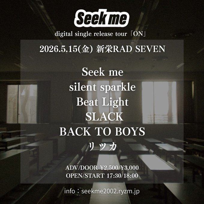 Seek me digital single release tour「ON」 写真 1