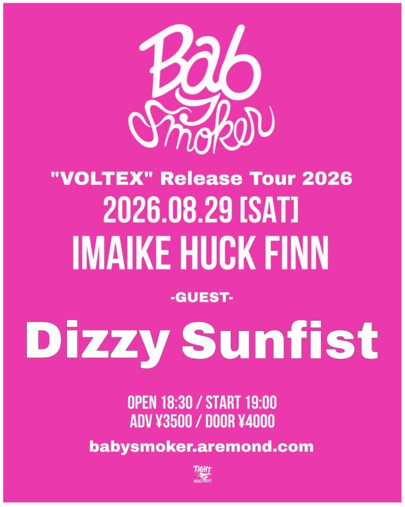 Baby smoker "VOLTEX" Release Tour 2026 写真 1