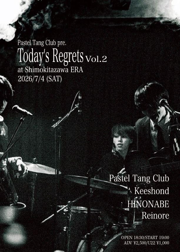 Pastel Tang Club pre. 『Today’s Regrets Vol.2』 写真 1