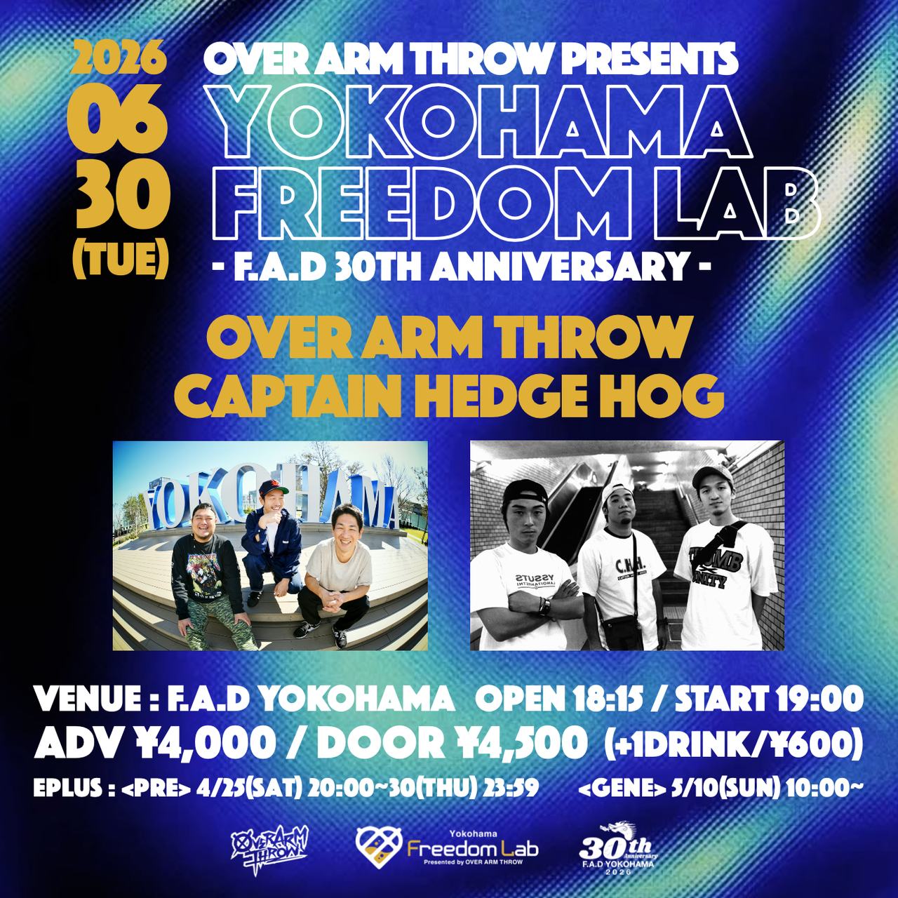 OVER ARM THROW presents "Yokohama Freedom Lab" -F.A.D 30th Anniversary- 写真 1