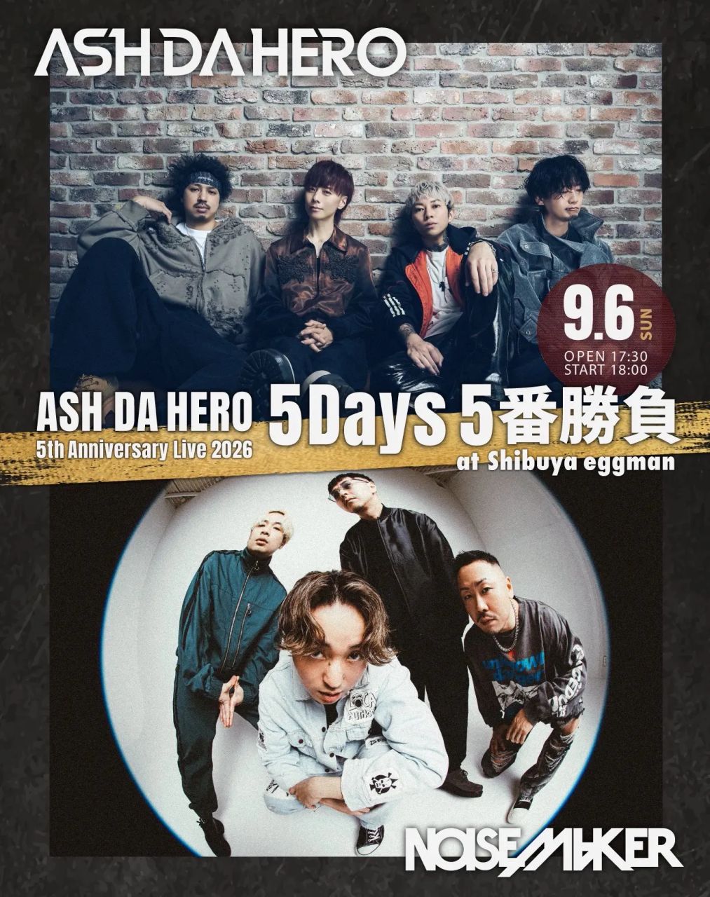 ASH DA HERO 5th Anniversary Live 2026 -5Days 5番勝負- 写真 1