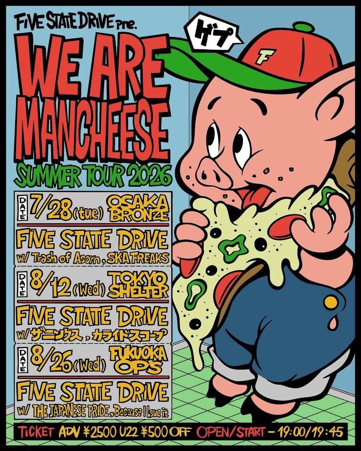 FIVE STATE DRIVE pre. WE ARE MANCHEESE SUMMER TOUR 2026 写真 1