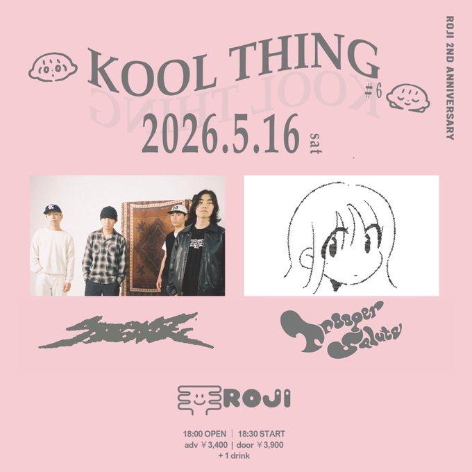 ROJI 2nd Anniversary『KOOL THING 6』 写真 1