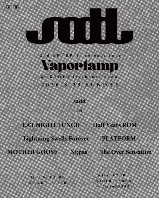 sadd 2nd EP “Vaporlamp” Release tour 写真 1